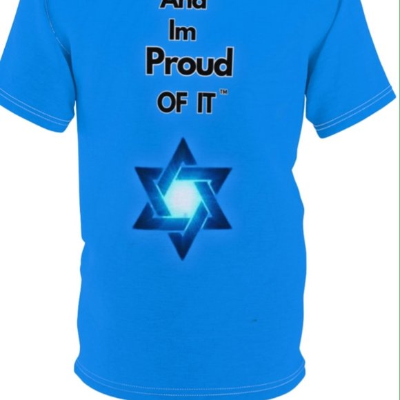 I'm Jewish and Proud of it! One of a kind Tee - Picture 3 of 5